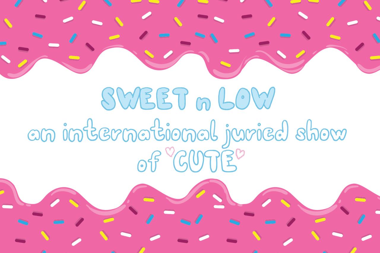 Sweet n Low w/ Bedford Gallery